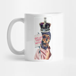 Get Out, Monarchy's last warning Mug